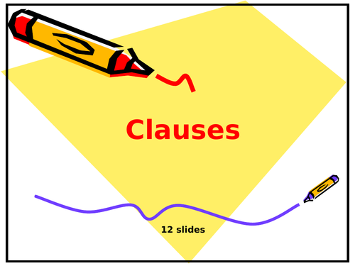 CLAUSES - Slide Show and Worksheets