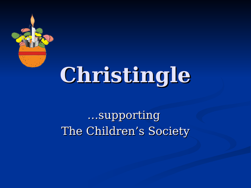 Christingle Service powerpoint