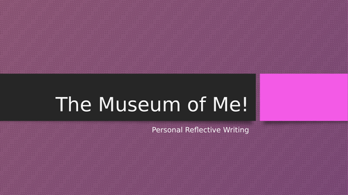 The Museum of Me: Personal Writing