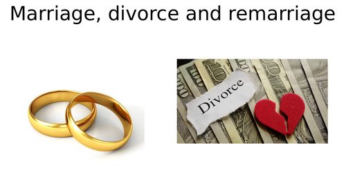 AQA GCSE RS/RE - Family and Relationships - Marriage, Divorce and Remarriage