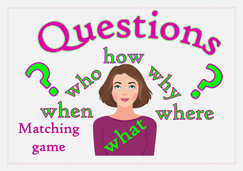 Questions. Matching game.