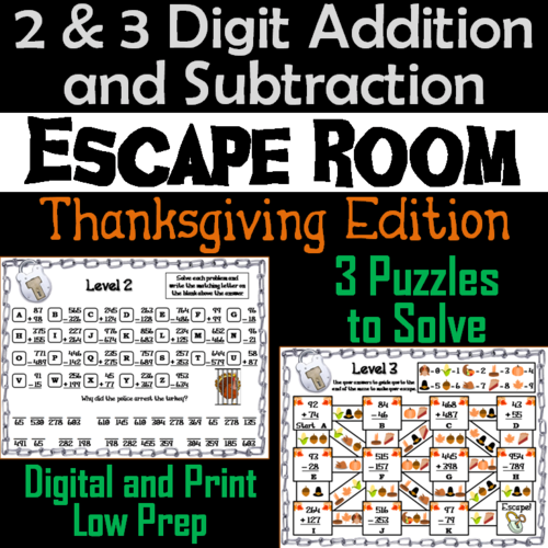 2 and 3 Digit Addition and Subtraction W& WO Regrouping Escape Room Thanksgiving