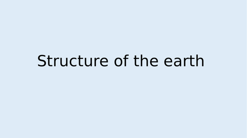 Structure of the earth and atmosphere