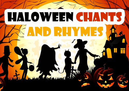 Haloween Chants and Rhymes