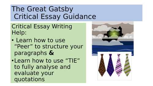 The Great Gatsby: Critical Essay Guidance PowerPoint  Higher/ GCSE