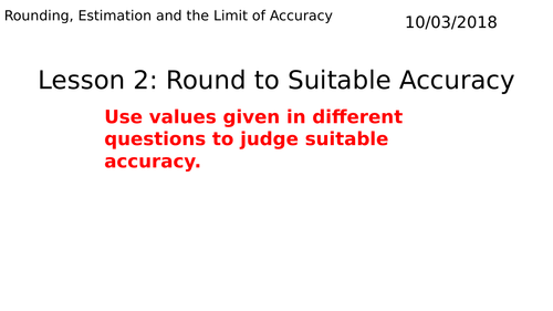 AQA GCSE Higher+ Unit: Rounding, Estimation and the Limits of Accuracy