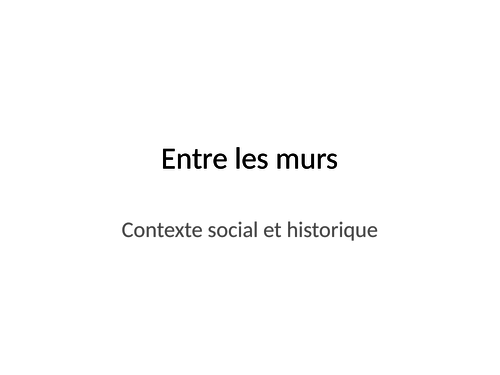 Entre les murs : Contexte social, historique et polique | Teaching ...