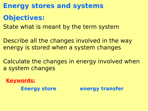 New AQA P1.1 (New Physics spec 4.1 - exams 2018) - Energy stores and transfers in a system