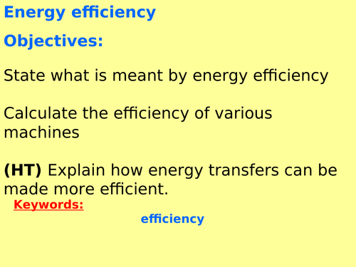 New AQA P1.4 (New Physics spec 4.1 - exams 2018) - Energy Efficiency