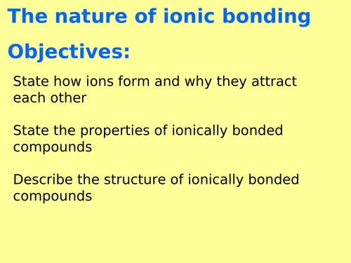 AQA A level Chemistry - The nature of ionic bonding (Physical chemistry - bonding)