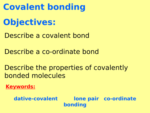 AQA A level Chemistry - Covalent bonding and dative covalent bonds (Physical chemistry - bonding)
