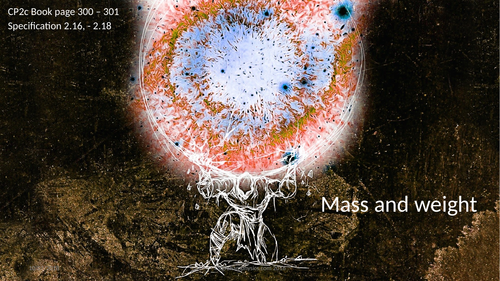 Combined Science Physics CP2c Lesson 3 Mass and Weight