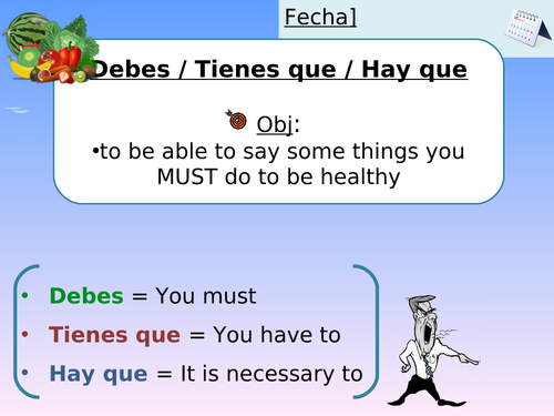 KS3/4 Spanish: Hay que/Debes/Tienes que - healthy living