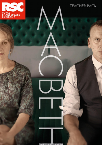 Macbeth Teacher Pack 2018