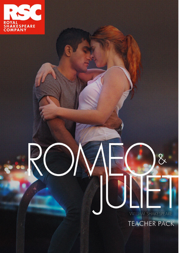 Romeo and Juliet Teacher Pack 2018