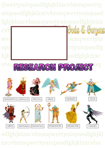 Greek Gods and Gorgons- Research Project & Talk/ Presentation
