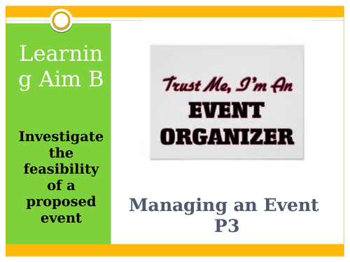 L3 BTEC Business (2016 Spec) -Unit 4 Managing an Event - P3, P4 and M2 - Event Proposal