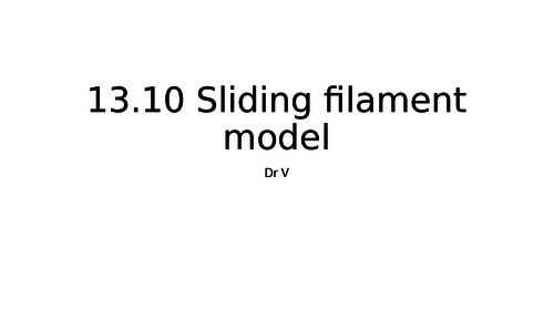 Sliding filament model chapter 13.10 OCR Biology A GCE