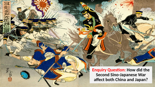 Enquiry Question: How did the Second Sino-Japanese War affect both China and Japan?