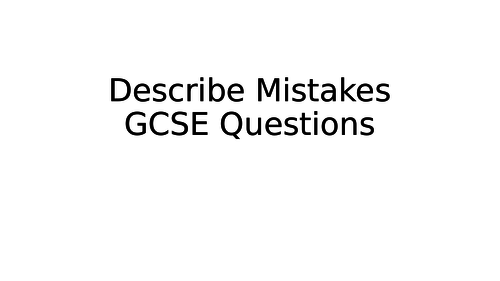 Describe mistakes GCSE (9-1) questions