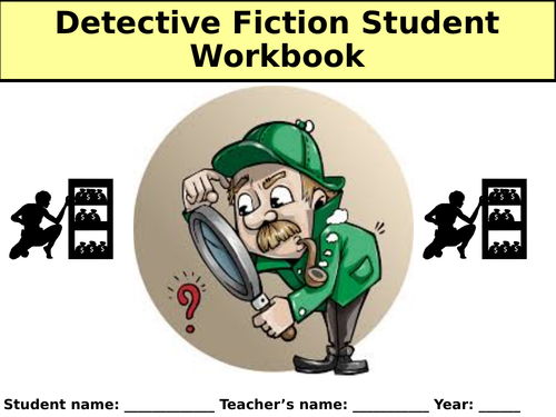 Detective Fiction Workbook - KS3 English