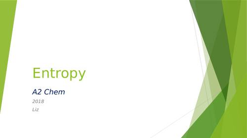 A2 Chem Entropy and Gibbs - Energetics