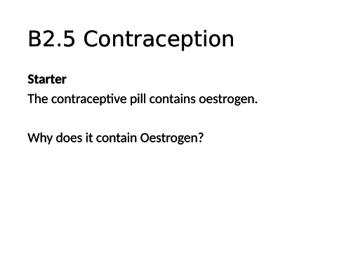AQA B2.5 Contraception