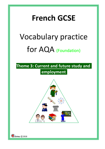 French GCSE Vocabulary practice booklet for AQA THEME 3 (FOUNDATION) + Vocabulary learning tab.