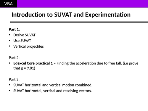 SUVAT and Projectiles (including finding gravity experimentally) (AS Physics Edexcel)