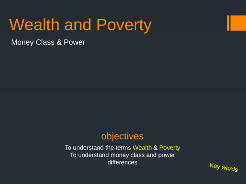Wealth and Poverty introduction with video and quiz.