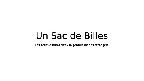 Un Sac de Billes: actes d'humanité