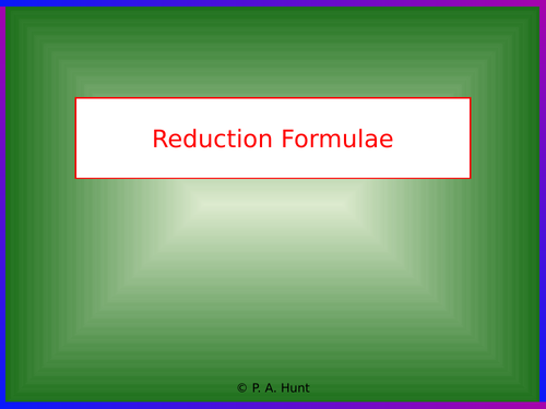 Reduction Formulae