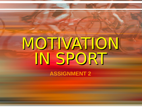 Introduction to Motivation in Sport (tasks included)