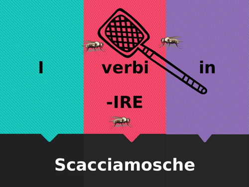 IRE Verbs in Italian Verbi IRE Scacciamosche Flyswatter game