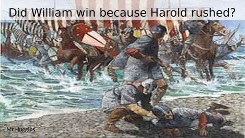 Did William win because King Harold rushed into battle?