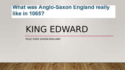 Life before the Norman conquest - 1065 - KS2