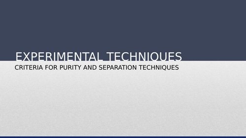 IGCSE Chemistry-Criteria for Purity and Separation Techniques