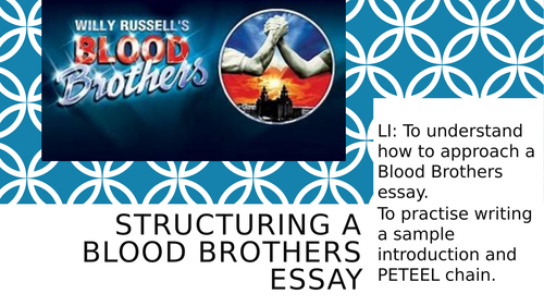 CCEA English Literature Unit 2, Section A: Structuring a Blood Brothers Essay