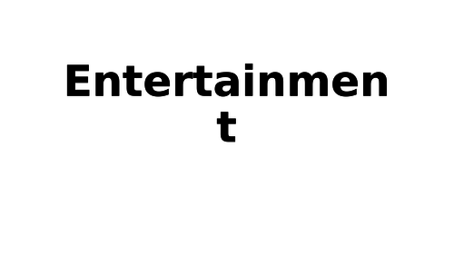 Entertainment powerpoint