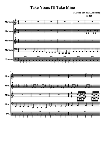 Take Yours I'll Take Mine (by Matthew Mole) arranged for Marimba