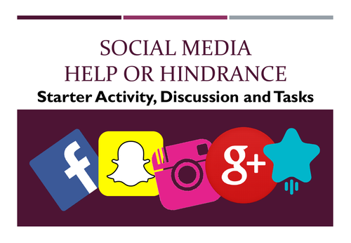 Social Media- Help or Hindrance