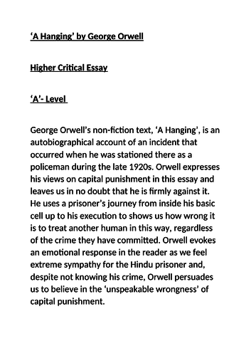 'A Hanging' George Orwell. Critical Essay 'A' Example, Higher, A-Level