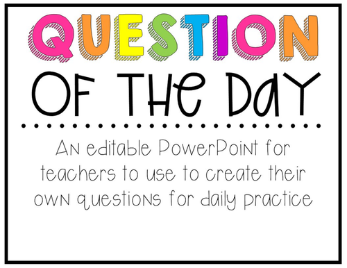 Question of The Day PowerPoint