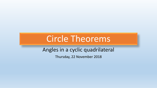 Circle Theorem: Angles in a cyclic quadrilateral