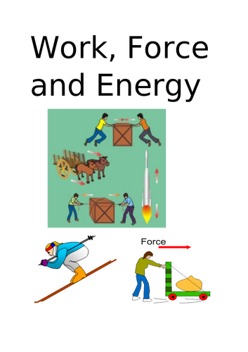 Work, Force and Energy