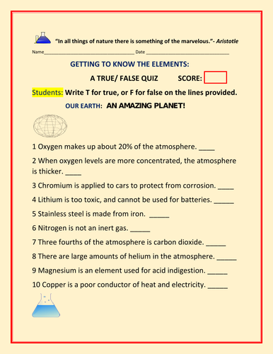 THE ELEMENTS: A SCIENCE QUIZ: TRUE/FALSE