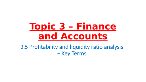 IB Business Management – Unit 3 Finance and Accounts – 3.5 profitability and Liquidity Ratio Analysi