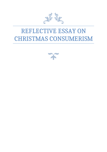 A Grade Higher English Personal Reflective Essay Christmas Consumerism