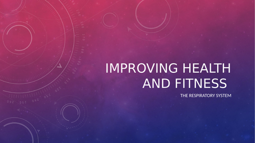 Level 2 Public Services - Health and Fitness - The Respiratory System