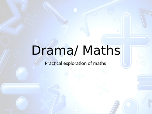 Drama/ Maths starters